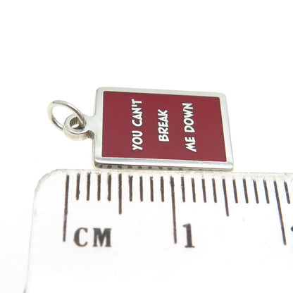 925 Sterling Silver Enamel "You Can't Break Me Down" Minimalist Charm Pendant