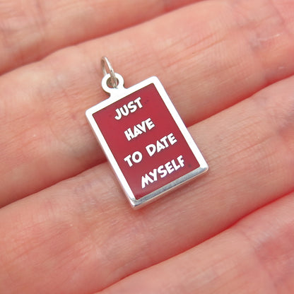 925 Sterling Silver Red Enamel Just Have To Date Myself Minimalist Charm Pendant