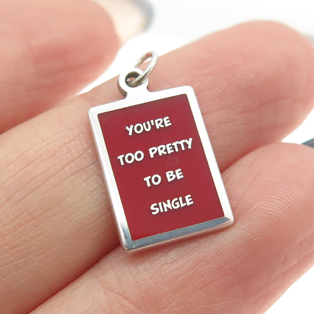 925 Sterling Silver Enamel "You're Too Pretty To Be Single" Minimalist Pendant