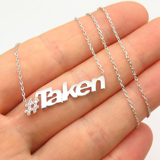 925 Sterling Silver C Z "#Taken" Chain Necklace 17"