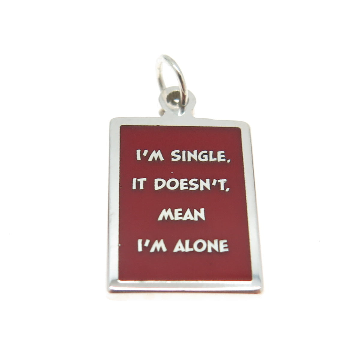 925 Sterling Silver Red Enamel "I'm Single Doesn't Mean I'm Alone" Charm Pendant