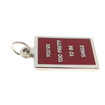 925 Sterling Silver Enamel "You're Too Pretty To Be Single" Minimalist Pendant