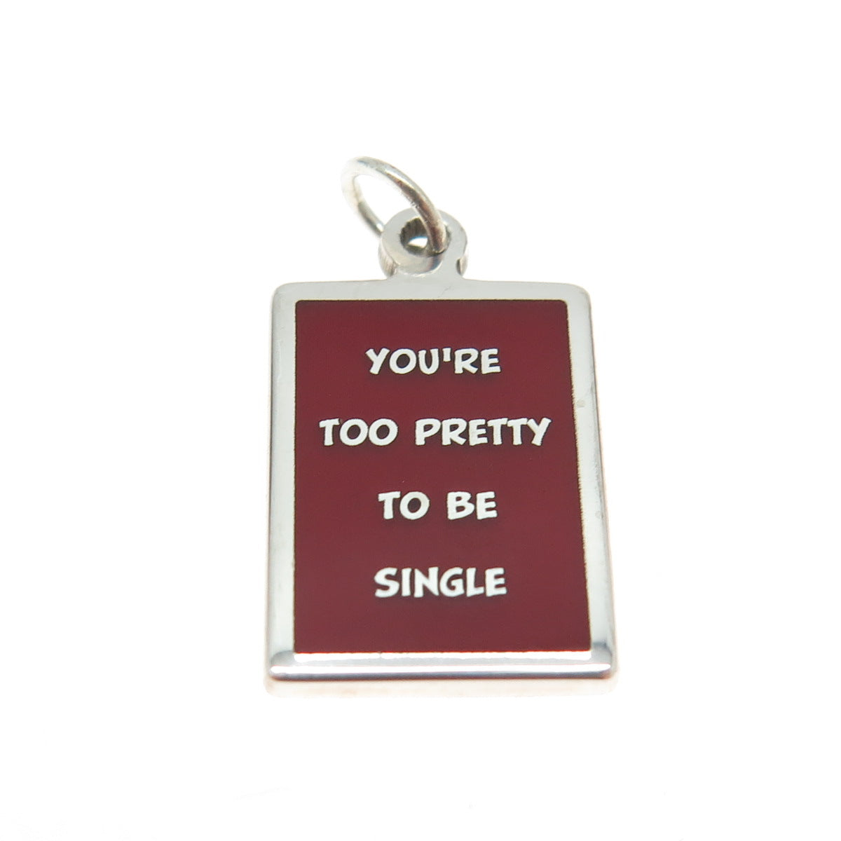 925 Sterling Silver Enamel "You're Too Pretty To Be Single" Minimalist Pendant