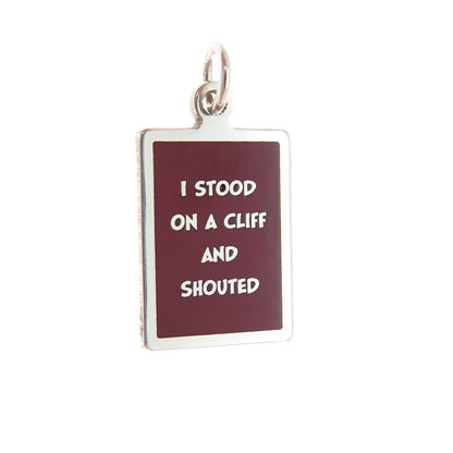 925 Sterling Silver Enamel I Stood On A Cliff & Shouted Minimalist Charm Pendant