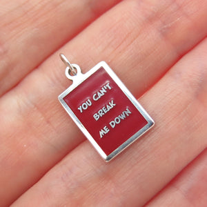 925 Sterling Silver Red Enamel You Can't Break Me Down Minimalist Charm Pendant