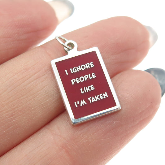 925 Sterling Silver Enamel "I Ignore People Like I'm Taken" Minimalist Pendant