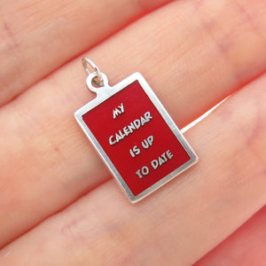 925 Sterling Silver Enamel My Calendar Is Up To Date Minimalist Charm Pendant