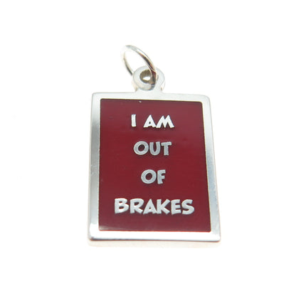 925 Sterling Silver Red Enamel "I'm Out Of Have Brakes" Minimalist Charm Pendant