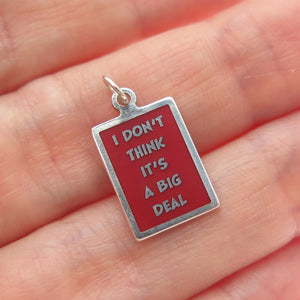 925 Sterling Red Enamel I Don't Think It's A Big Deal Minimalist Charm Pendant
