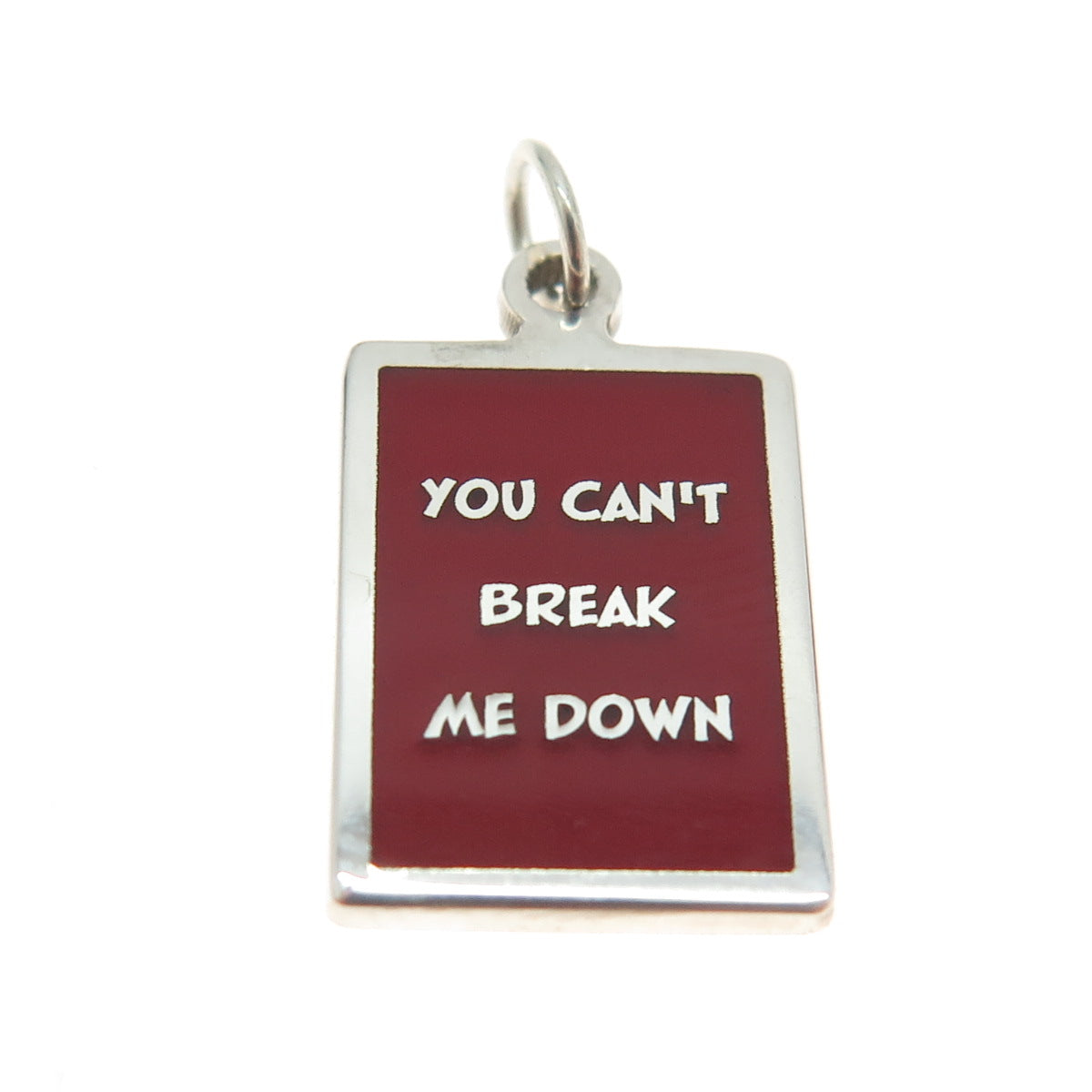 925 Sterling Silver Enamel "You Can't Break Me Down" Minimalist Charm Pendant