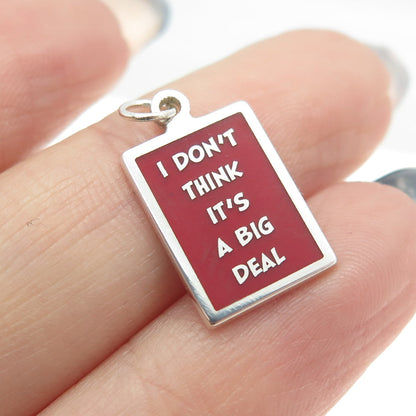 925 Sterling Silver Enamel "I Don't Think It's A Big Deal" Minimalist Pendant