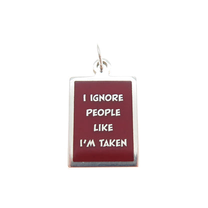 925 Sterling Silver Red Enamel I Ignore People Like I'm Taken Minimalist Pendant
