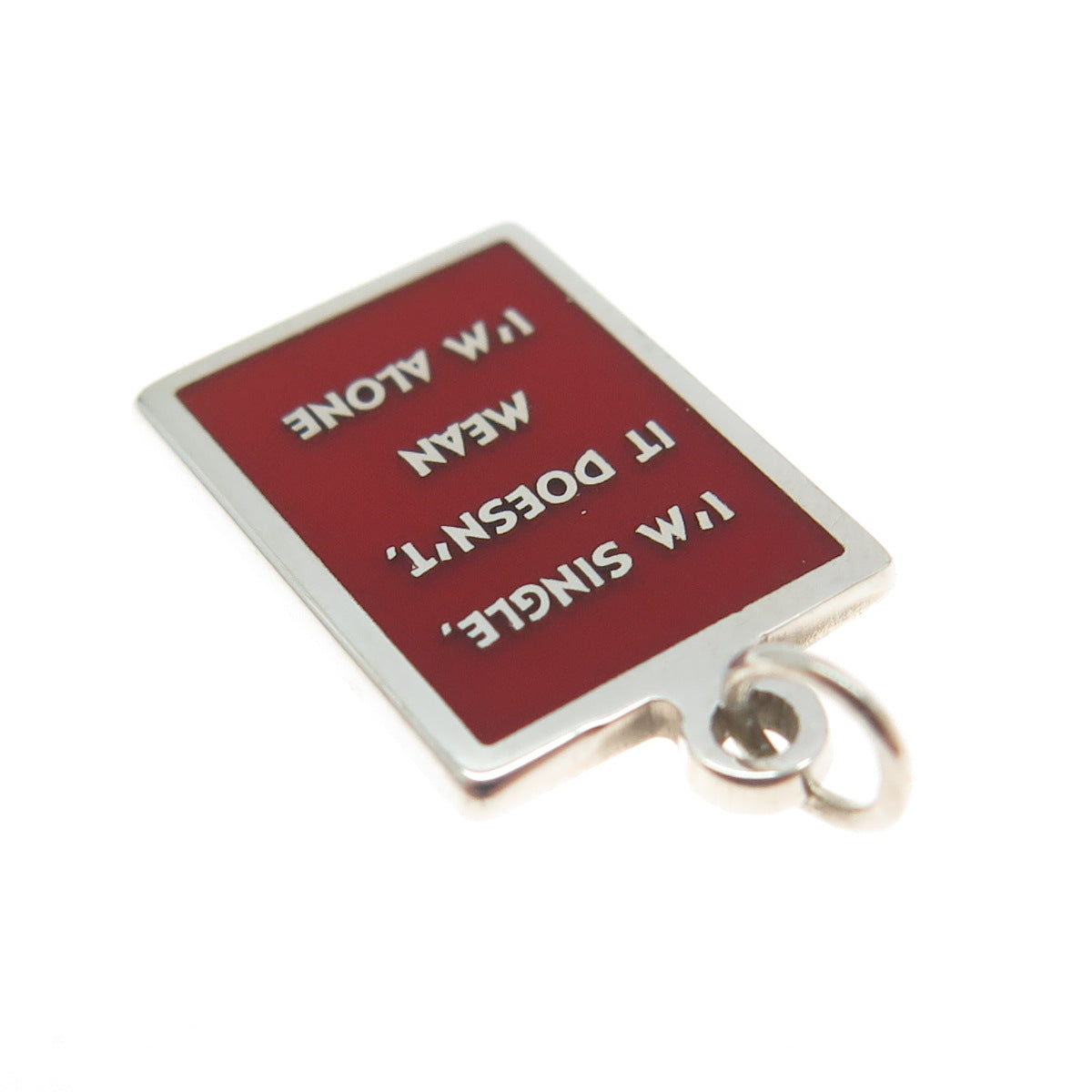 925 Sterling Silver Red Enamel "I'm Single Doesn't Mean I'm Alone" Charm Pendant