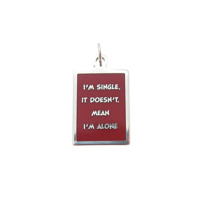 925 Sterling Red Enamel I'm Single It Doesn't Mean I'm Alone Minimalist Pendant