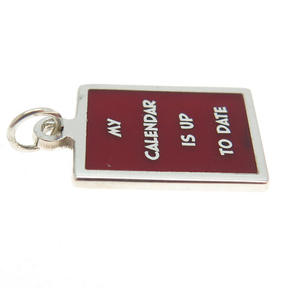 925 Sterling Silver Enamel "My Calendar Is Up To Date" Minimalist Charm Pendant