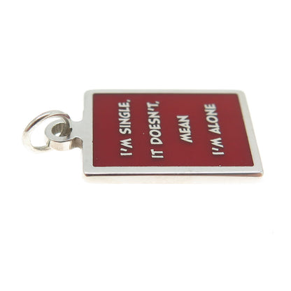 925 Sterling Silver Red Enamel "I'm Single Doesn't Mean I'm Alone" Charm Pendant