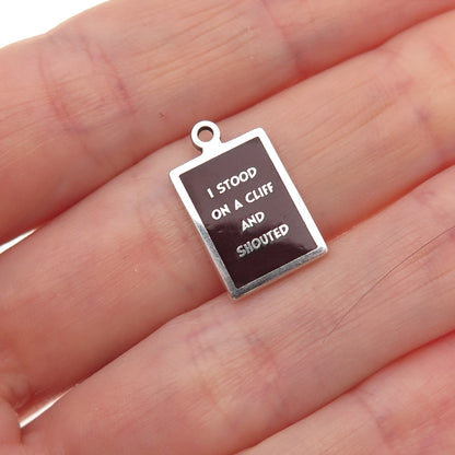 925 Sterling Silver Vintage Enamel I Stood On A Cliff & Shouted Charm Pendant